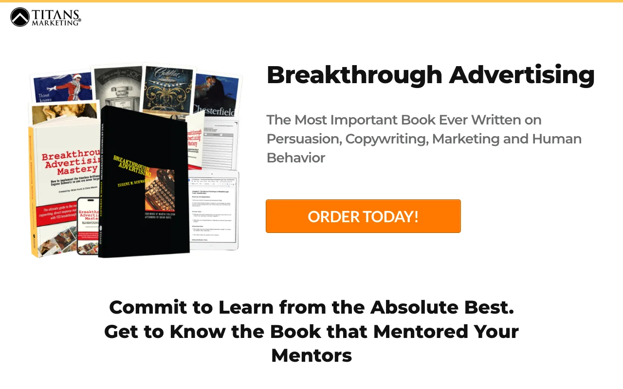 The official Breakthrough Advertising website from Titans Marketing, calling it the most important book ever written on persuasion, copywriting, marketing and human behavior, with an order button