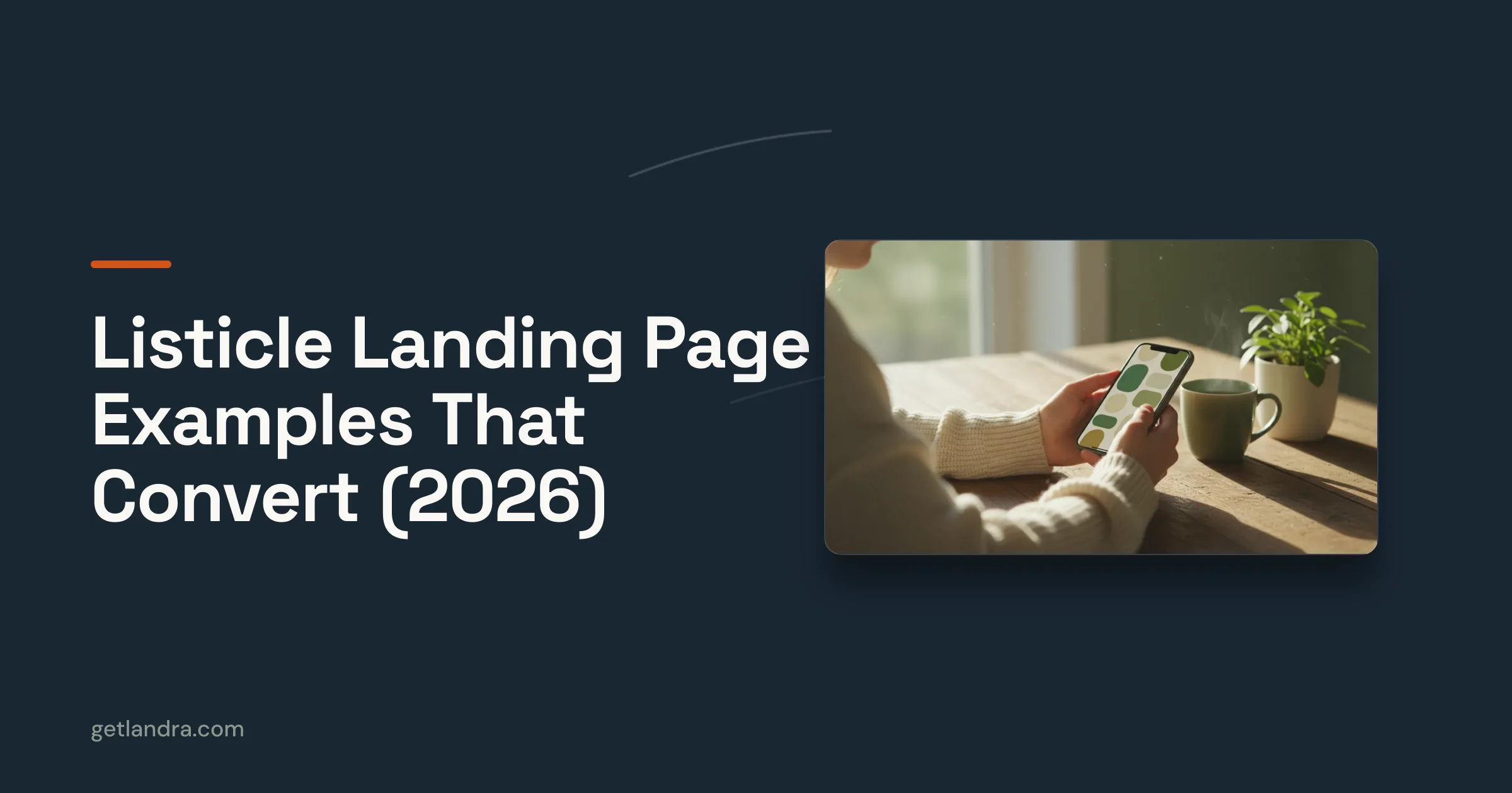 Landra blog cover — what makes a listicle landing page convert, with real DTC teardowns