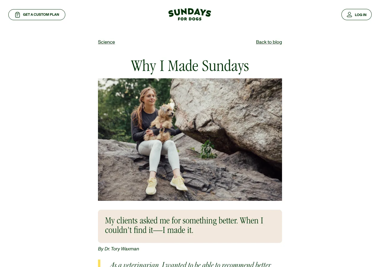 The Sundays for Dogs founder-story page, headlined 'Why I Made Sundays', bylined by veterinarian Dr. Tory Waxman with a photo of the founder