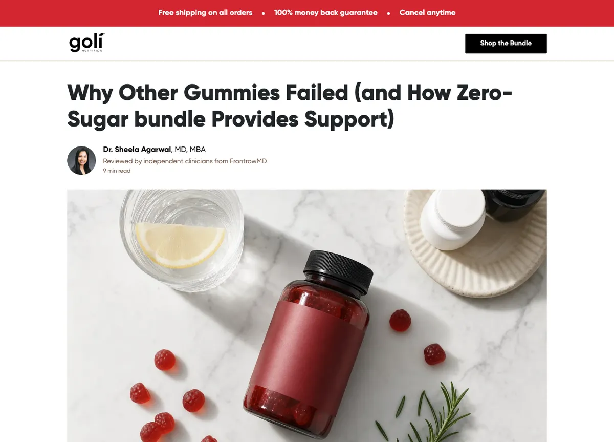 Goli's advertorial with the 'goli' logo and the headline 'Why Other Gummies Failed (and How Zero-Sugar bundle Provides Support),' a 'Reviewed by Dr. Sheela Agarwal, MD' clinician line, and a photo of the supplement bottle with raspberries and a glass of lemon water